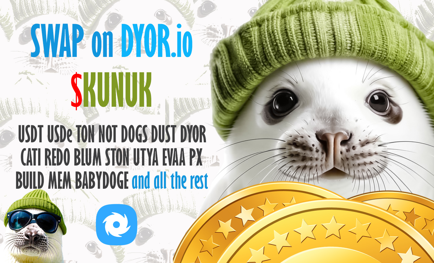 KUNUK swap memecoin DYOR blockchain TON